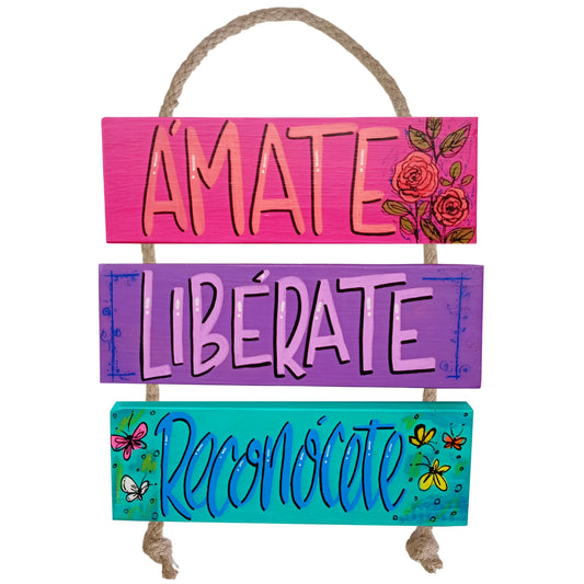 ÁMATE, LIBÉRATE, RECONÓCETE - COLGANTE