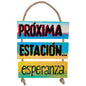 PRÓXIMA ESTACIÓN: ESPERANZA - COLGANTE