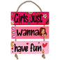 GIRLS JUST WANNA HAVE FUN - COLGANTE
