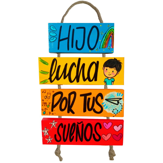 HIJO LUCHA POR TUS SUEÑOS - COLGANTE