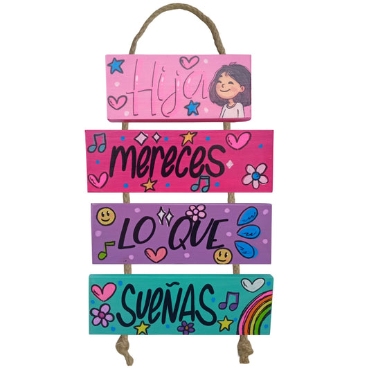 HIJA MERECES LO QUE SUEÑAS - COLGANTE