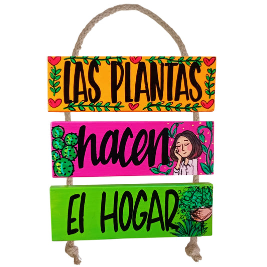 LAS PLANTAS HACEN EL HOGAR - COLGANTE