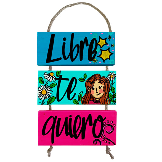 LIBRE TE QUIERO - COLGANTE