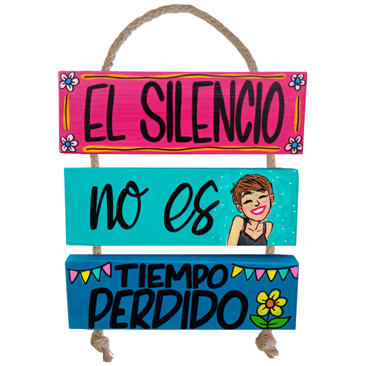 EL SILENCIO NO ES TIEMPO PERDIDO - COLGANTE