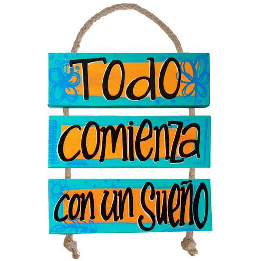 TODO COMIENZA CON UN SUEÑO - COLGANTE