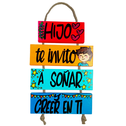 HIJO TE INVITO A SOÑAR - COLGANTE