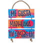 ME GUSTA MARIHUANA, ME GUSTAS TÚ - COLGANTE