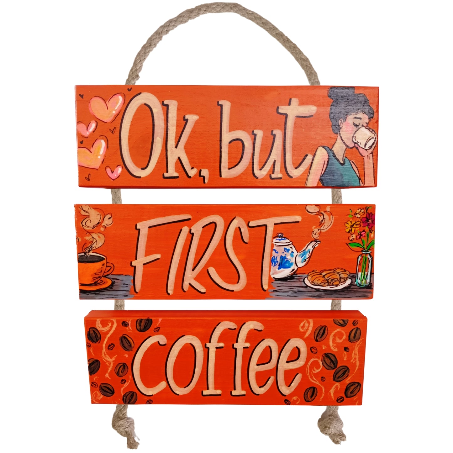 OK, BUT FIRST COFFEE - COLGANTE