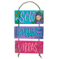 SOLO BUENAS VIBRAS - COLGANTE